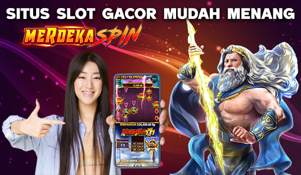 MERDEKASPIN SITUS SLOT GACOR MUDAH MENANG